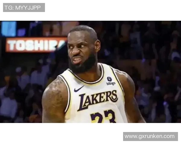 明星球员表现分析：詹姆斯本赛季高光时刻